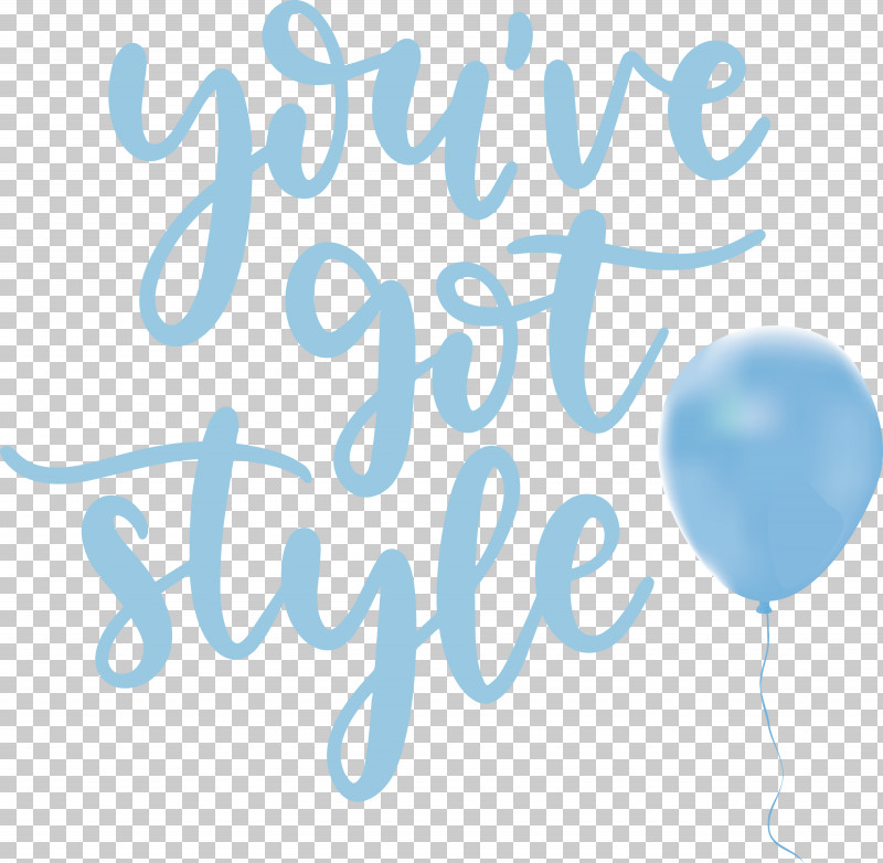 Got Style Fashion Style PNG, Clipart, Calligraphy, Fashion, Geometry, Happiness, Line Free PNG Download