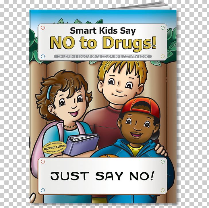 Drug Child Coloring Book Just Say No Smoking PNG, Clipart, Alcohol, Alcoholic Drink, Area, Awareness, Book Free PNG Download