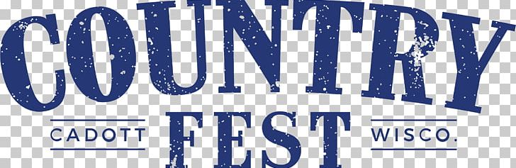 Cadott 2018 Country Fest Music Festival PNG, Clipart, 2018 Country Fest, Authority, Banner, Blue, Brand Free PNG Download