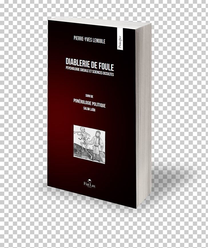 Diablerie De Foule Sciences Et Réalité Logic Philosophy PNG, Clipart, Book, Brand, Collective Consciousness, Evidence, Fallacy Free PNG Download