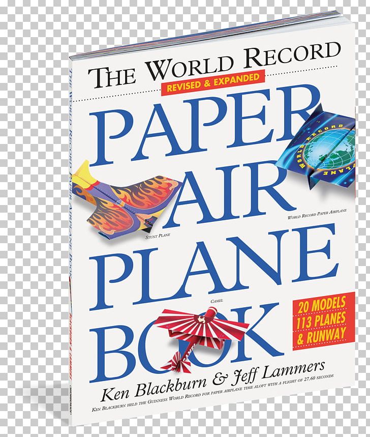 The World Record Paper Airplane Book Kids' Paper Air Plae Book Shipwreck At The Bottom Of The World PNG, Clipart,  Free PNG Download