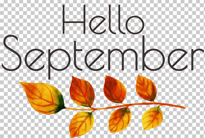 Hello September September PNG, Clipart, Cut Flowers, Flower, Fruit, Hello September, Leaf Free PNG Download