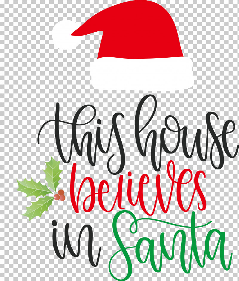 This House Believes In Santa Santa PNG, Clipart, Flower, Leaf, Line, Meter, Mtree Free PNG Download