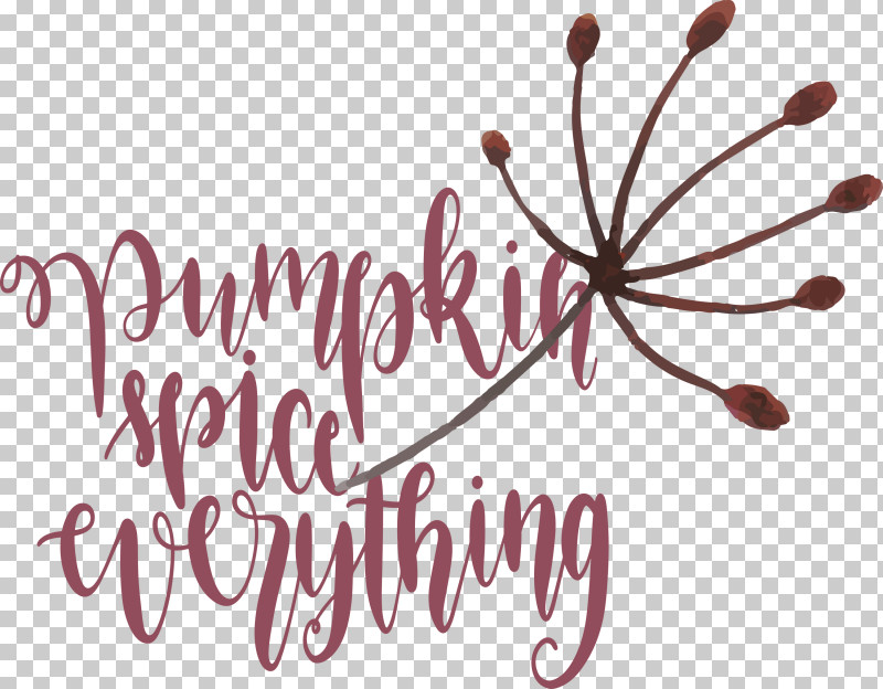 Pumpkin Spice Everything Pumpkin Thanksgiving PNG, Clipart, Autumn, Black, Black Screen Of Death, Calligraphy, Highdefinition Video Free PNG Download