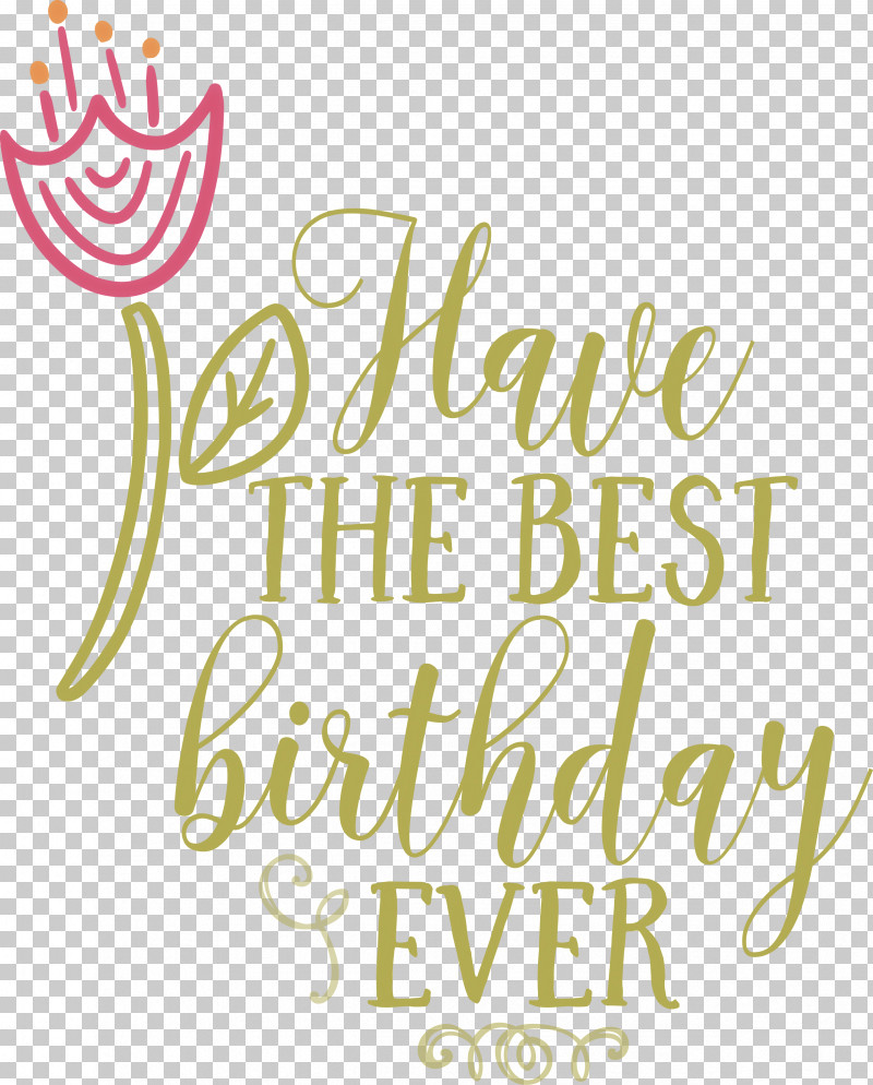 Birthday Best Birthday PNG, Clipart, Birthday, Calligraphy, Flower, Geometry, Happiness Free PNG Download