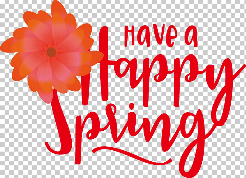 Spring Have A Happy Spring Spring Quote PNG, Clipart, Biology, Cut Flowers, Floral Design, Flower, Geometry Free PNG Download