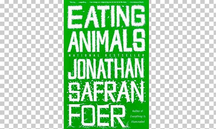 Eating Animals Everything Is Illuminated: Extremely Loud & Incredibly Close Book Amazon.com PNG, Clipart, Advertising, Amazoncom, Area, Author, Banner Free PNG Download