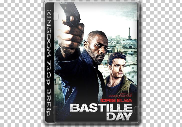 Idris Elba Bastille Day YouTube Film StudioCanal PNG, Clipart, 2016, Action Film, Axxo, Bastille Day, Charlotte Mason Free PNG Download