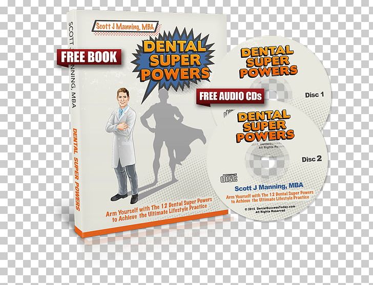 Dental Super Powers Fear Wealth Prosperity PNG, Clipart, Brand, Dvd, Fear, Machine, Master Of Business Administration Free PNG Download