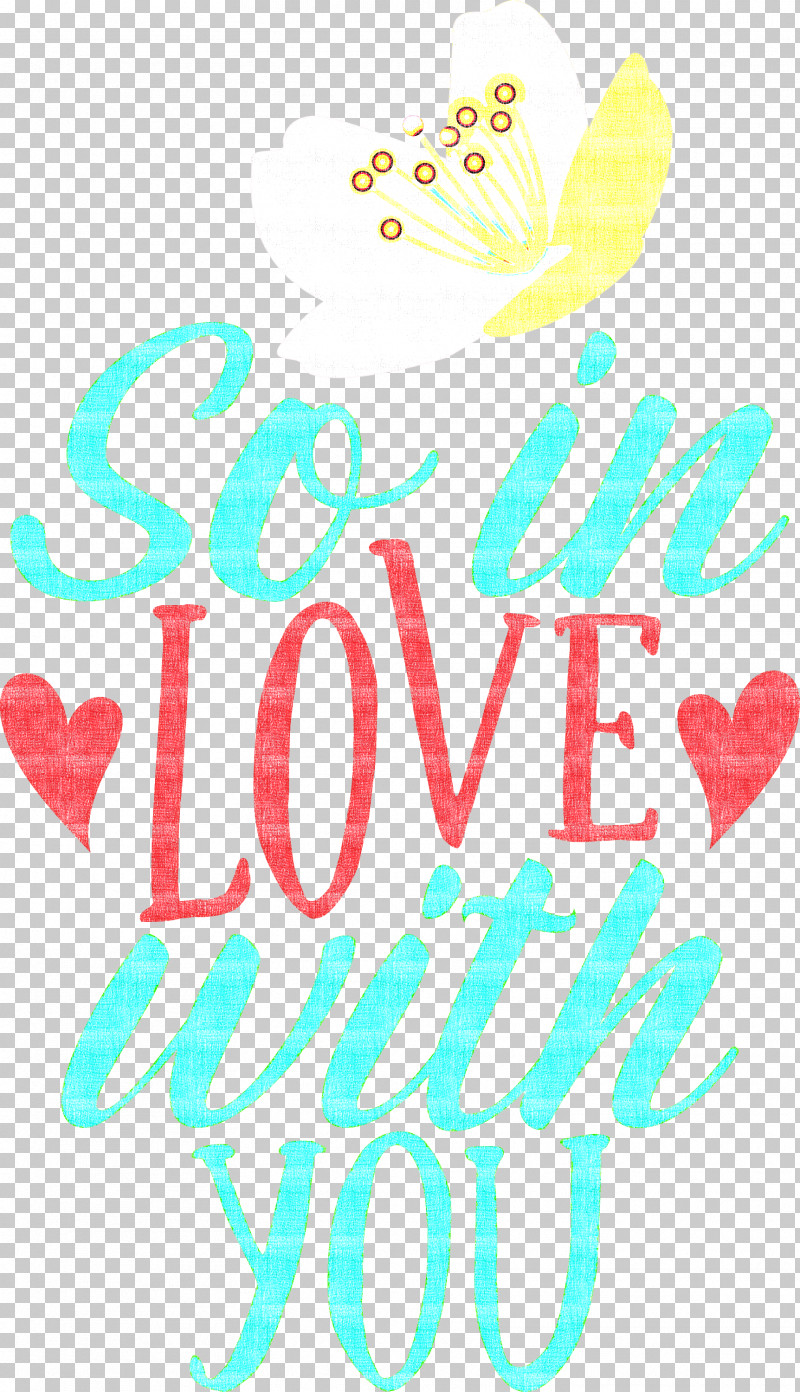 So In Love With You Valentines Day Valentine PNG, Clipart, Geometry, Line, Mathematics, Quote, Valentine Free PNG Download