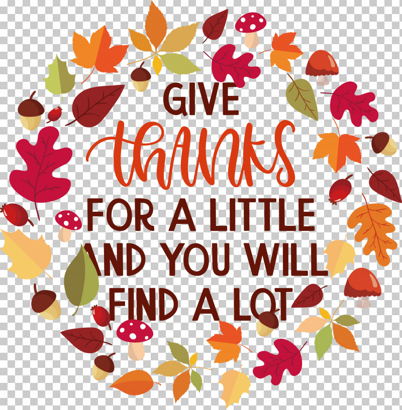 Give Thanks Thanksgiving PNG, Clipart, Autumn, Floral Design, Give Thanks, Italian Cuisine, Restaurant Free PNG Download