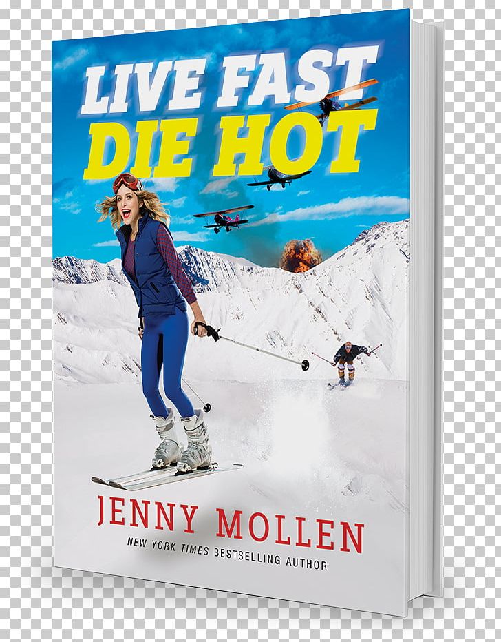 Live Fast Die Hot Book Author I Like You Just The Way I Am - 