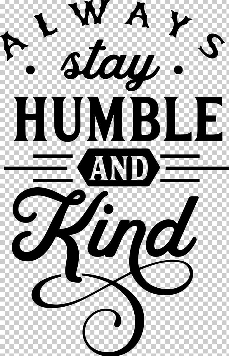 Humble And Kind Stencil Cricut PNG, Clipart, Area, Art, Black, Black And White, Brand Free PNG Download