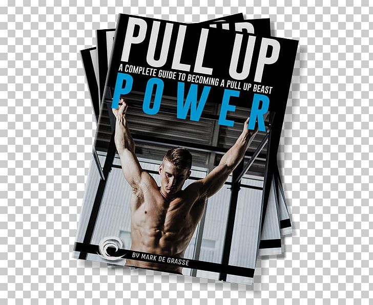 Pull-up Exercise Muscle Grip Strength Strength Training PNG, Clipart, Advertising, Awake And Alive, Brand, Core, Core Stability Free PNG Download