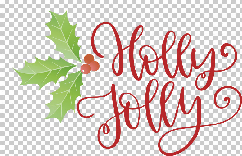 Holly Jolly Christmas PNG, Clipart, Biology, Calligraphy