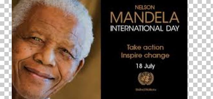 Nelson Mandela Mandela Day Apartheid South Africa 18 July PNG, Clipart, 18 July, Advertising, Apartheid, Brand, Datas Comemorativas Free PNG Download