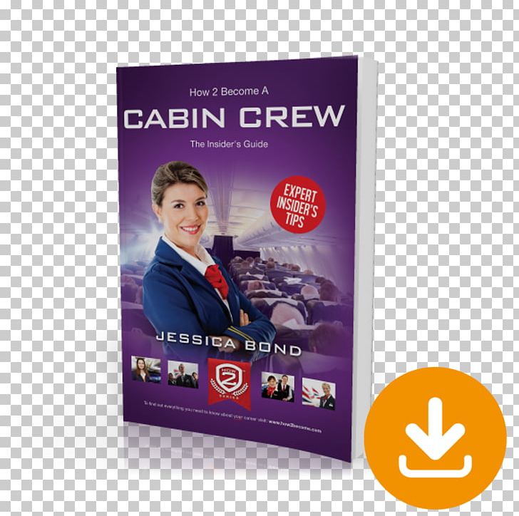 How To Become Cabin Crew Flight Attendant Airline Aircraft Cabin Résumé PNG, Clipart, Aircraft Cabin, Airline, Book, Cabin Crew, Career Free PNG Download
