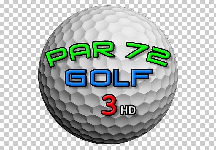 Par 72 Golf HD Lite Par 72 Golf IV PNG, Clipart, Android, App Store, Ball, Brand, Football Free PNG Download