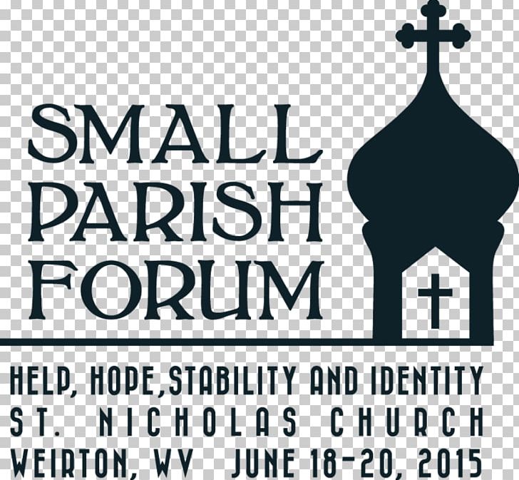 Laity Small Parish Forum 2018 Priest Clergy Christian Ministry PNG, Clipart, Black And White, Brand, Christian Ministry, Clergy, Eastern Orthodox Church Free PNG Download