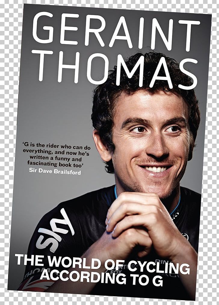 Geraint Thomas The World Of Cycling According To G Fit For Cycling Amazon.com PNG, Clipart, Advertising, Amazoncom, Book, Brand, Chris Froome Free PNG Download