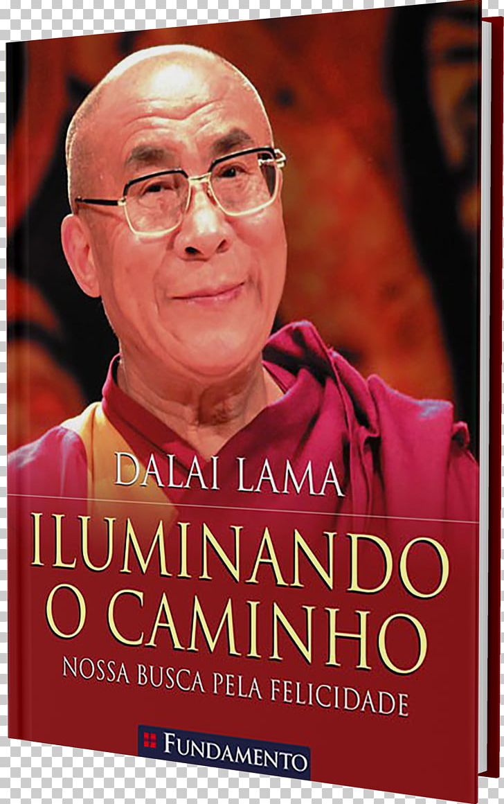 Lighting The Way Lighting The Path 14th Dalai Lama His Holiness PNG, Clipart, 14th Dalai Lama, Advertising, Book, Dalai Lama, Dvd Free PNG Download