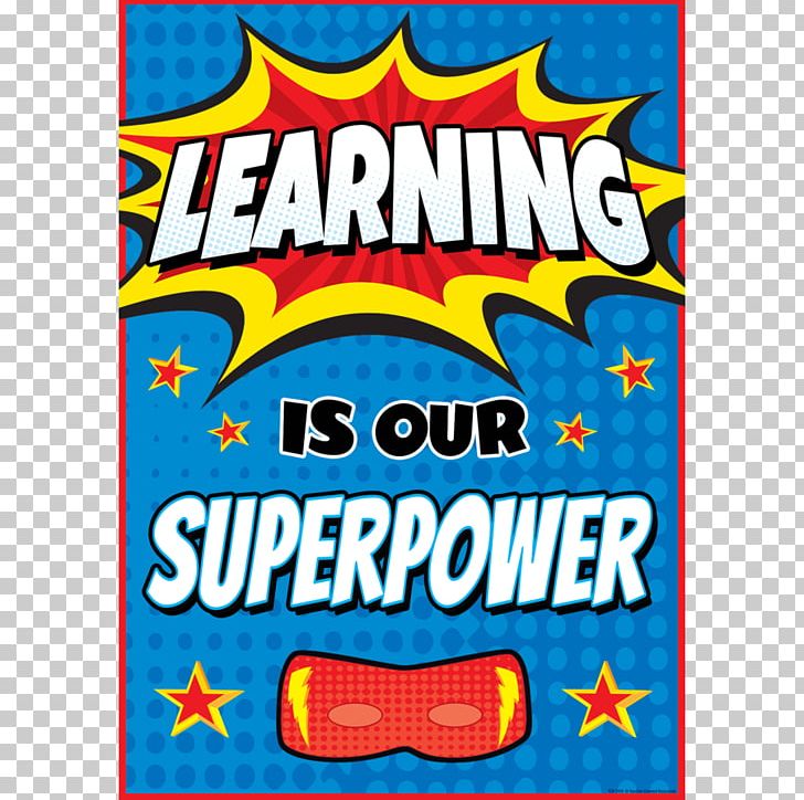 Learning Superpower School Classroom Teacher PNG, Clipart, Advertising, Arbel, Area, Banner, Bulletin Board Free PNG Download