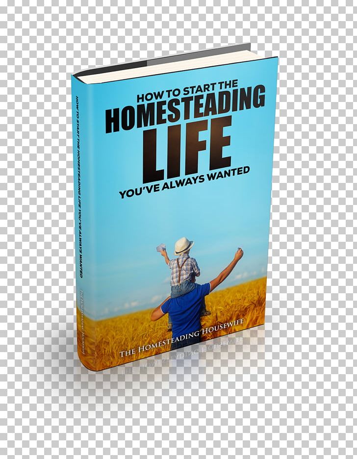 Book Cover Homesteading PNG, Clipart, Book, Book Cover, Download, Homesteading, Housewife Free PNG Download