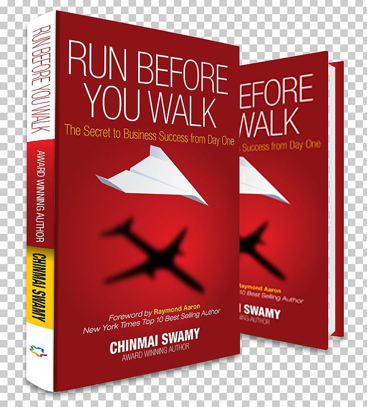 Run Before You Walk: 5 Techniques For Start-Up Success Book Brand Walking PNG, Clipart, Advertising, Book, Brand, Objects, Startup Company Free PNG Download