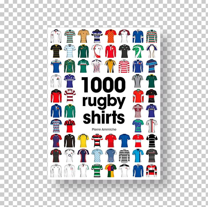 1000 Maillots Du Tour De France 1000 Maillots De Rugby Rugby Shirt Rugby Union Jersey PNG, Clipart, Book, Brand, Football, Jersey, Maillot Free PNG Download