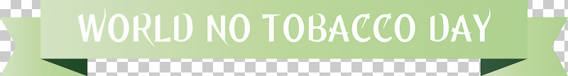 No-Tobacco Day World No-Tobacco Day PNG, Clipart, Green, Lighting, Line, Meter, No Tobacco Day Free PNG Download