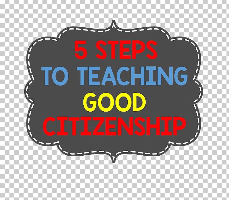 Good Citizenship Education Teacher Lesson PNG, Clipart, Brand, Citizenship, Classroom, Communication, Education Free PNG Download