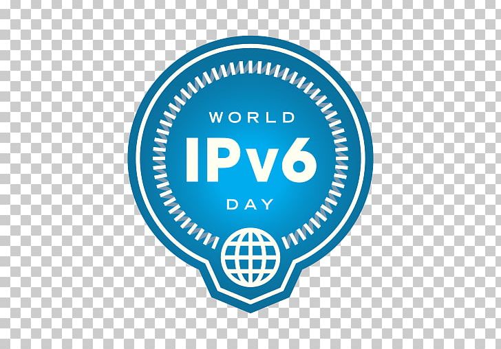 World IPv6 Day And World IPv6 Launch Day IPv4 Internet Protocol PNG, Clipart, Akamai Technologies, Aqua, Area, Badge, Blue Badge Free PNG Download