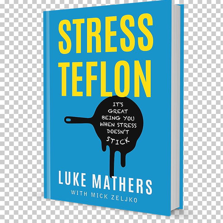 Stress Teflon: It's Great Being You When Stress Doesn't Stick Book The Story Of Ferdinand Film Finance PNG, Clipart, Book, Film Finance, Stick, Stress, Teflon Free PNG Download