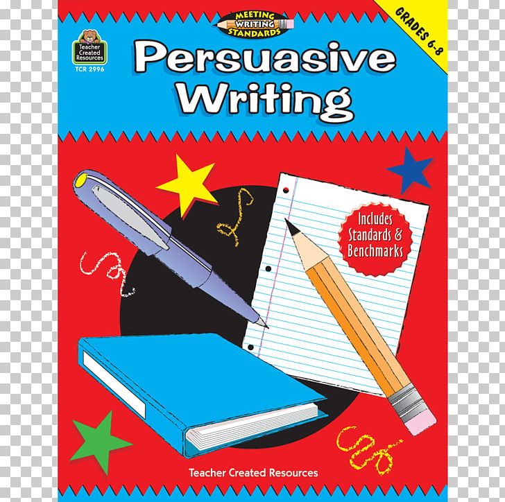 Persuasive Writing: Grades 6-8 Five-paragraph Essay Narrative PNG, Clipart, Book, Education, Essay, Fiveparagraph Essay, Grading In Education Free PNG Download
