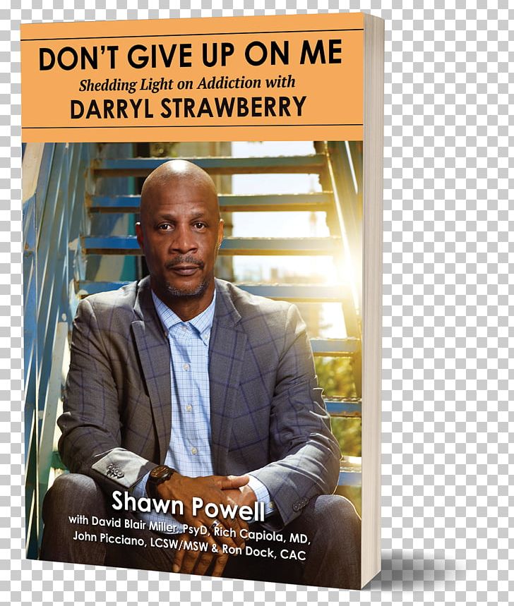Don't Give Up On Me: Shedding Light On Addiction With Darryl Strawberry Straw: Finding My Way Major League Baseball All-Star Game PNG, Clipart,  Free PNG Download
