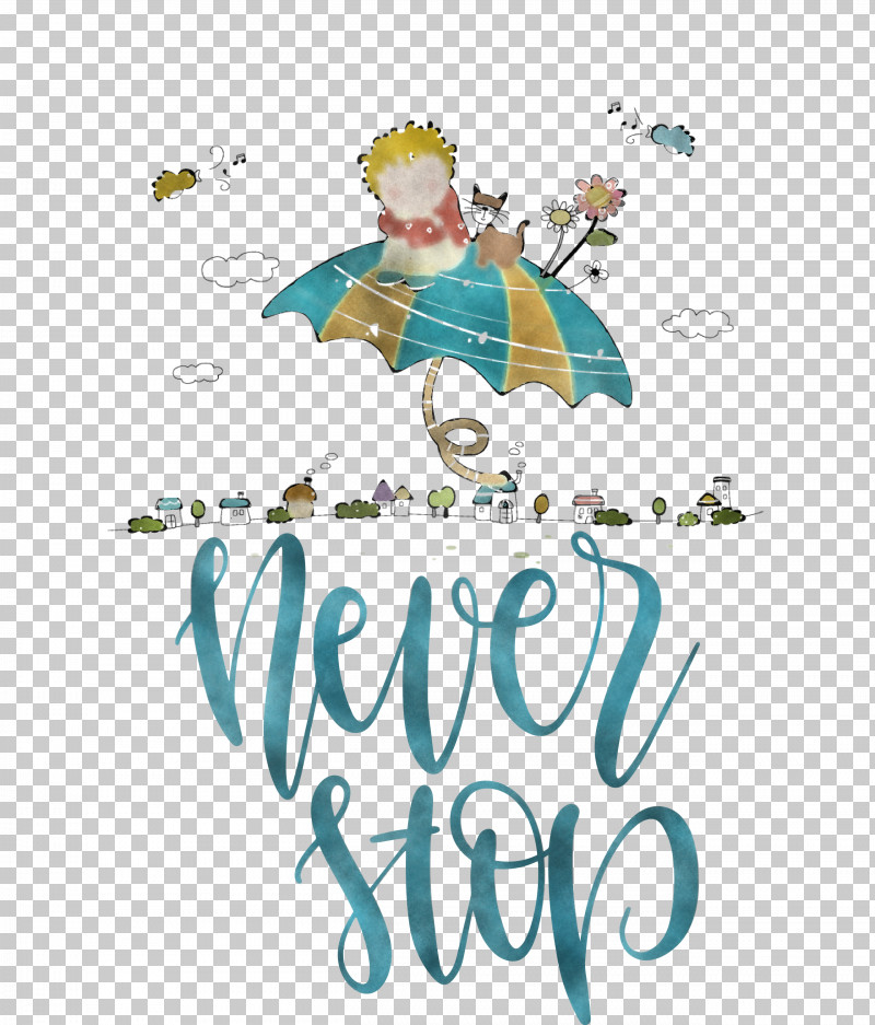 Never Stop Motivational Inspirational PNG, Clipart, Biology, Happiness, Inspirational, Logo, Meter Free PNG Download