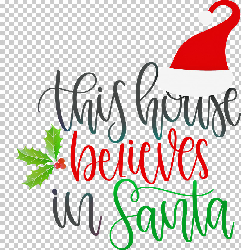 This House Believes In Santa Santa PNG, Clipart, Christmas Day, Floral Design, Fruit, Leaf, Line Free PNG Download