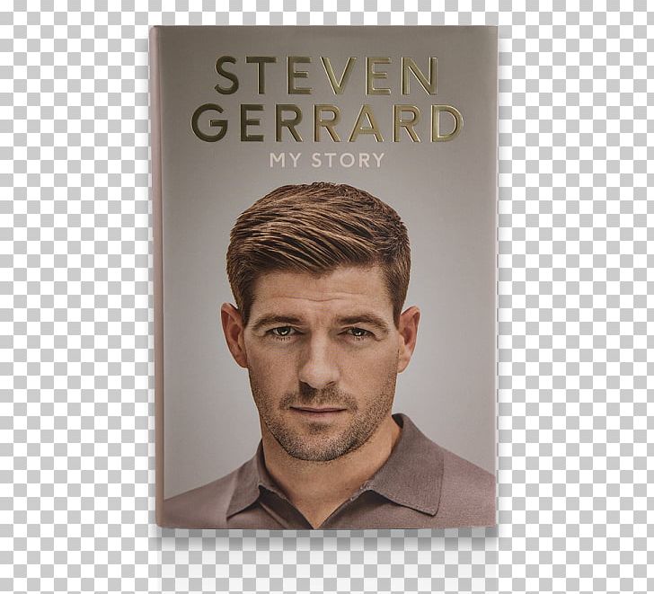 Steven Gerrard My Story Liverpool F.C. England National Football Team EFL Cup PNG, Clipart, 2005 Uefa Champions League Final, Chin, Efl Cup, England National Football Team, Facial Hair Free PNG Download