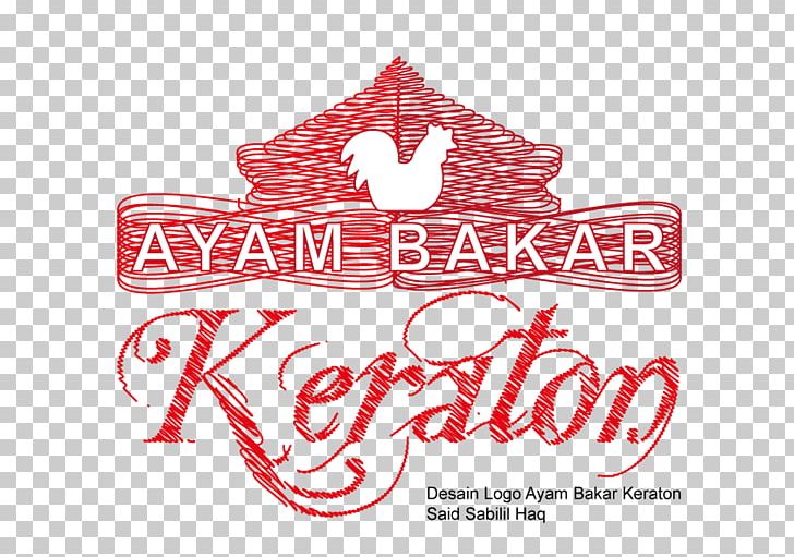 Logo Ayam Bakar Graphic Design Composition PNG, Clipart, Ayam Bakar, Brand, Chicken, Chicken As Food, Christmas Decoration Free PNG Download