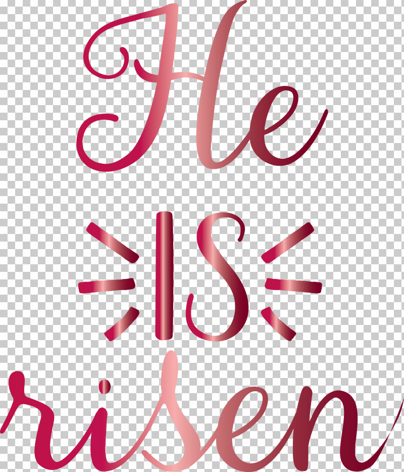 He Is Risen Jesus PNG, Clipart, Calligraphy, He Is Risen, Jesus, Line, Magenta Free PNG Download