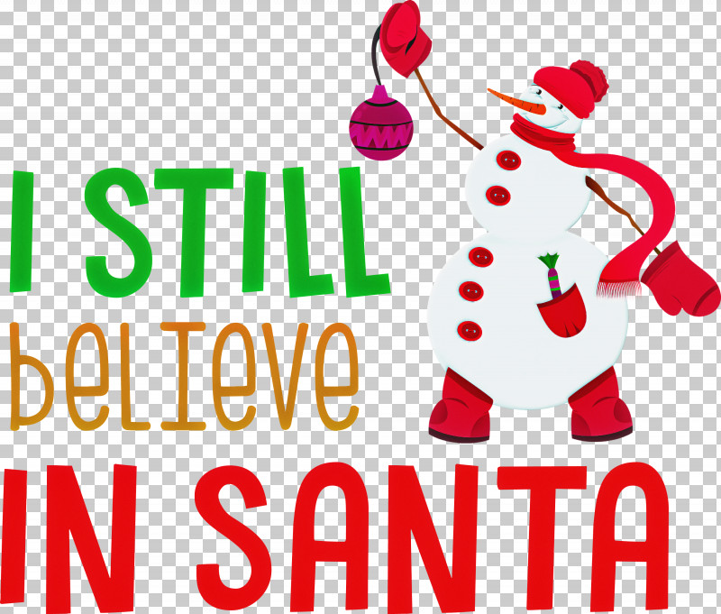Believe In Santa Santa Christmas PNG, Clipart, Believe In Santa, Christmas, Flower, Happiness, Line Free PNG Download