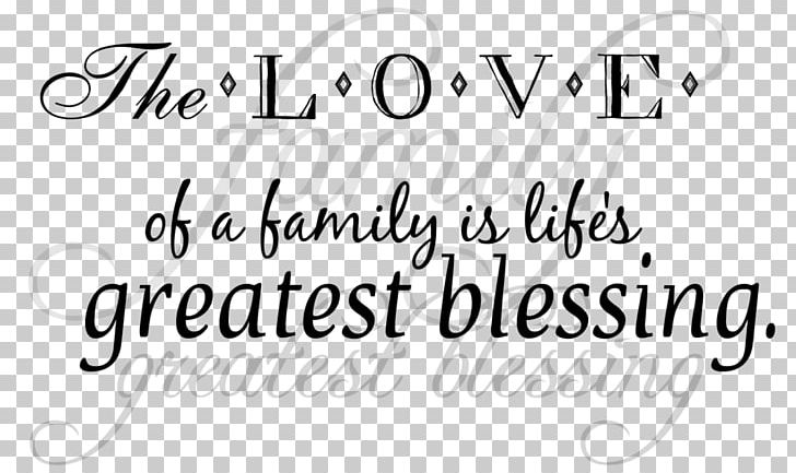 Love Brand Quotation Family PNG, Clipart, Area, Black And White, Blessing, Brand, Calligraphy Free PNG Download