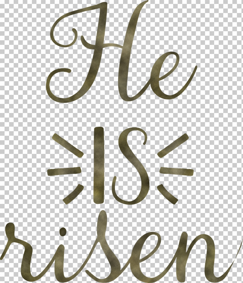 He Is Risen Jesus PNG, Clipart, Calligraphy, He Is Risen, Jesus, Line, Text Free PNG Download
