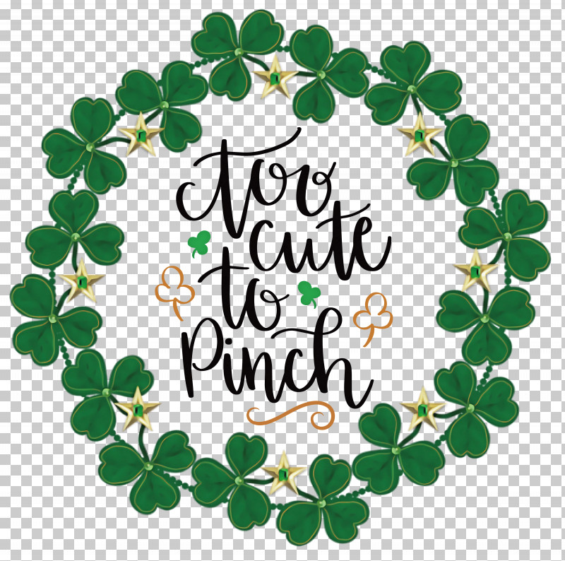 Too Cute_to Pinch St Patricks Day PNG, Clipart, Culture, Culture Of Ireland, Holiday, Irish People, Leprechaun Free PNG Download