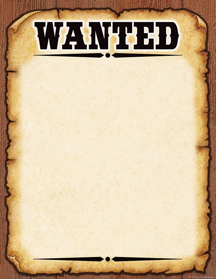 Wanted Poster Template American Frontier PNG, Clipart, American Frontier, Chart, Chore Chart, Crime, Document Free PNG Download