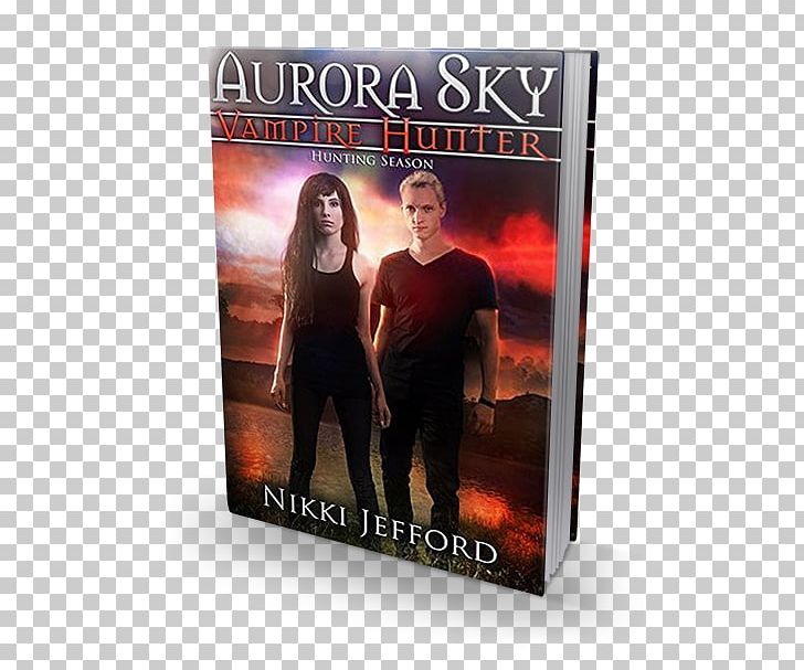 Hunting Season (Aurora Sky: Vampire Hunter PNG, Clipart, Advertising, Album Cover, Amazoncom, Aurora Sky Station, Book Free PNG Download