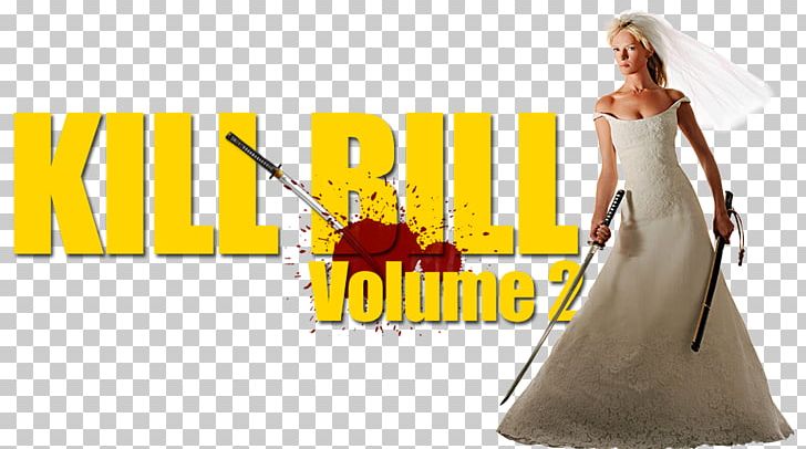 The Bride Kill Bill Vol. 2 Original Soundtrack Television Kill Bill Poster PNG, Clipart, 2004, Bill, Brand, Bride, Download Free PNG Download