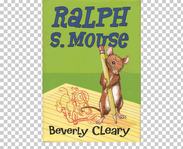 Ralph S. Mouse Series The Mouse And The Motorcycle The Ralph Mouse Collection Book PNG, Clipart, Advertising, Audiobook, Author, Beverly, Beverly Cleary Free PNG Download