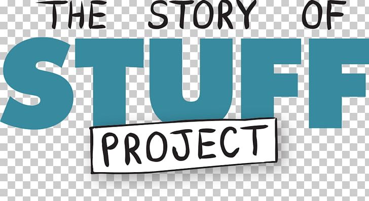 The Story Of Stuff: How Our Obsession With Stuff Is Trashing The Planet PNG, Clipart, Area, Banner, Blue, Book, Brand Free PNG Download