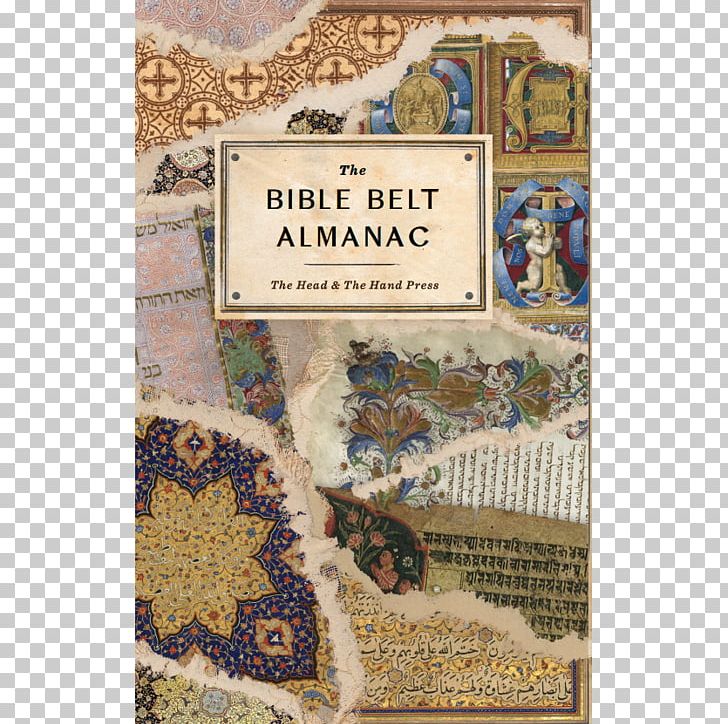 The Bible Belt Almanac The Asteroid Belt Almanac The Head & The Hand Press Kensington Homestead PNG, Clipart, Almanac, Asteroid Belt, Asteroid Belt Almanac, Belief, Belt Free PNG Download